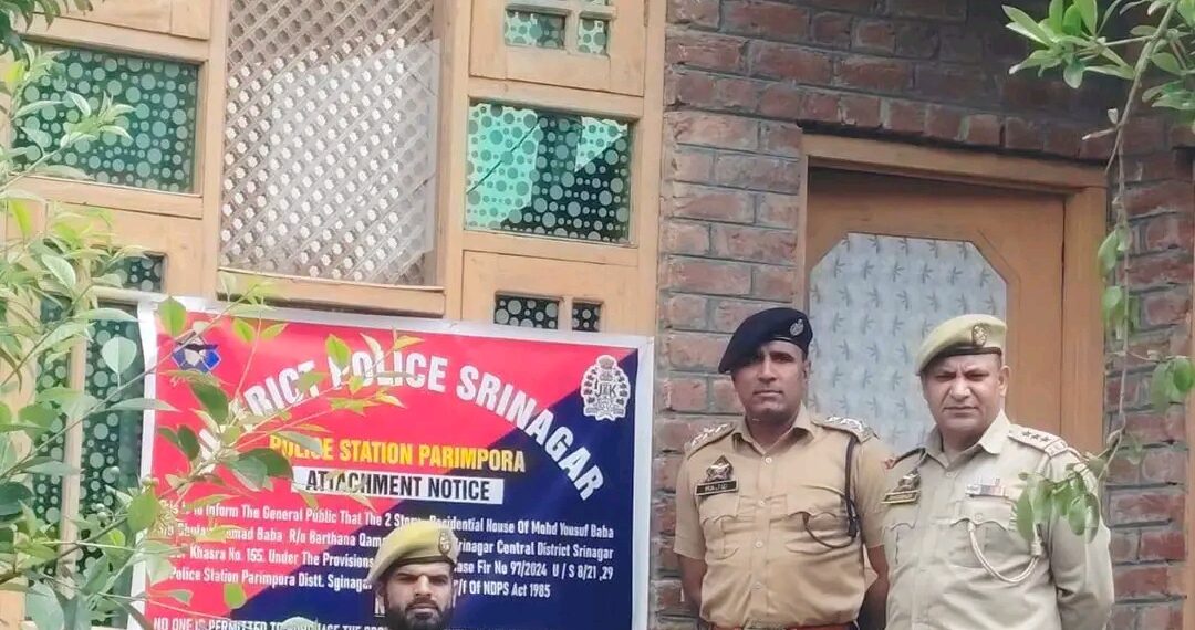 Police attach properties worth Rs 2 crore of notorious drug peddlers in Srinagar 