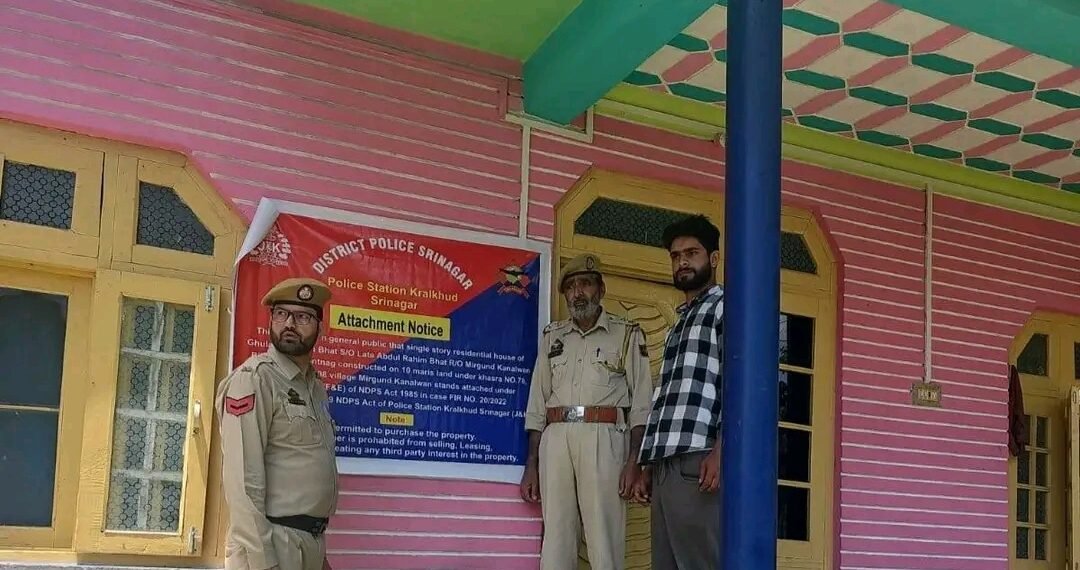 Police attach properties of Drug Peddlers Worth ₹1.5 Crore in Srinagar