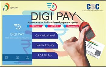 Digi Pay Sakhi scheme providing financial access to remote areas with transparency
