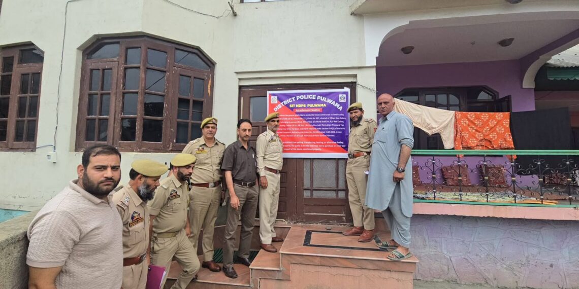 Police attach property worth over Rs 55 lakh in NDPS Case in Pulwama