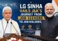 LG Sinha Defines ₹26.16 Cr J&K Share In PM-VBRY Scheme As A Milestone Moment