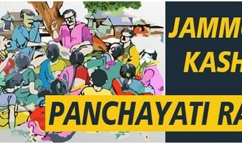 Panchayati Raj System: Steering JK towards highest echelons of rural emancipation