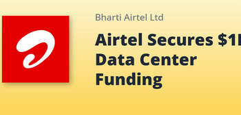 Airtel Announces US$1 Billion Investment in Nxtra